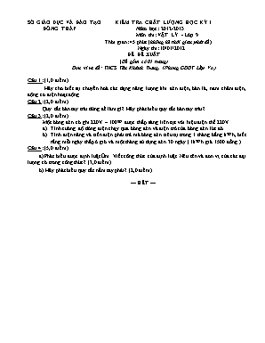 Đề đề xuất kiểm tra chất lượng học kỳ I môn Vật lý Lớp 9 - Năm học 2012-2013 - Trường THCS Tân Khánh Trung (Có đáp án)